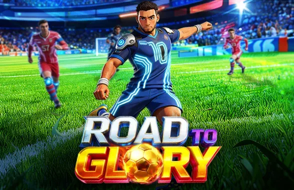 Road to Glory - LUCKYGAMING138