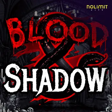 Blood & Shadow - LUCKYGAMING138