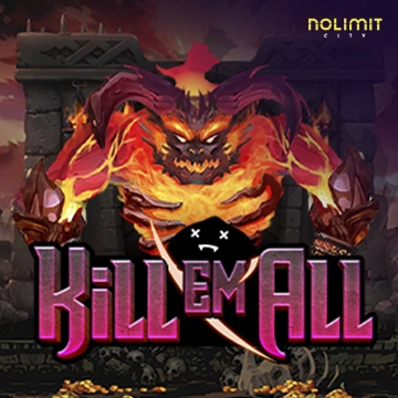 Kill Em All - LUCKYGAMING138